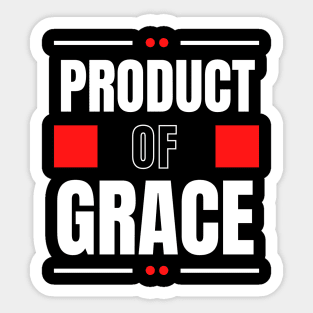 Product Of Grace | Christian Typography Sticker